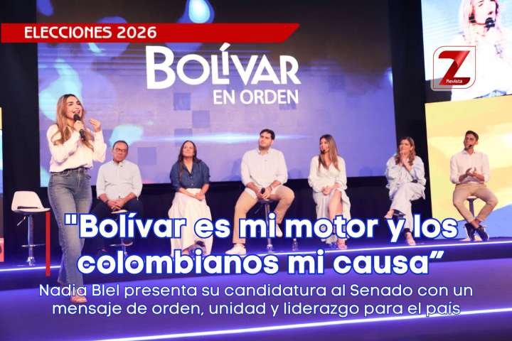 «Bolívar es mi motor y los colombianos mi causa”: Nadia Blel presenta su candidatura al Senado con un mensaje de orden, unidad y liderazgo para el país