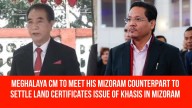 Meghalaya CM to Meet His Mizoram Counterpart to Settle Land Certificates Issue of Khasis in Mizoram