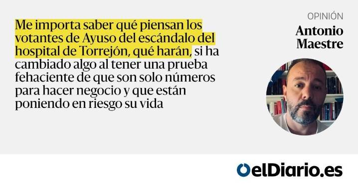 A los votantes de Ayuso en Torrejón: ¿qué pensáis? ¿Qué os pasa?