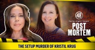 The Setup Murder of Kristil Krug