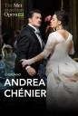 The Metropolitan Opera: Andrea Chénier