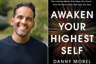 'The Higher Self' Podcast Host Danny Morel Announces New Book