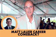Matt Lauer’s career comeback attempt resurfaces, why sources say ‘no one will hire him’