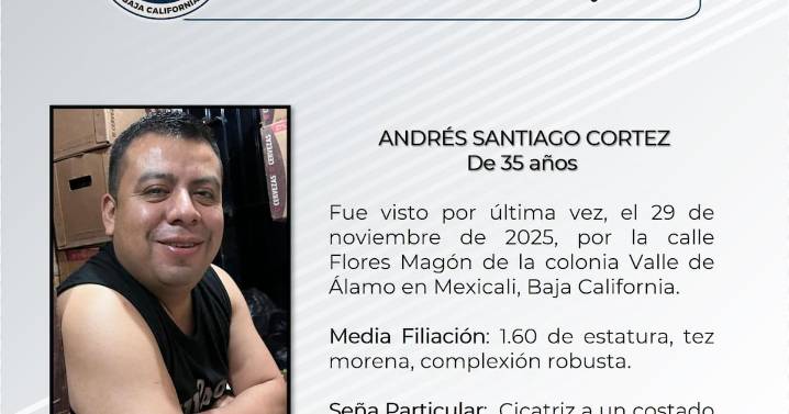 Buscan a Andrés Santiago Cortez, visto por última vez en Valle del Álamo
