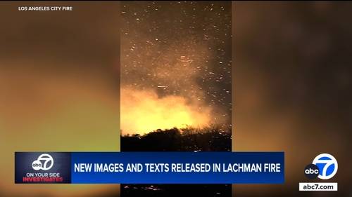 7 On Your Side obtains new images, texts from firefighters in Lachman Fire