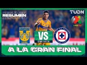 Dónde ver el resumen del partido de Tigres vs. Cruz Azul por la semifinal de la Liguilla MX