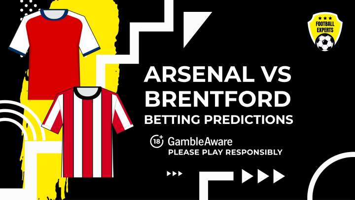 Arsenal vs Brentford predictions and betting tips - Gunners to get back on track