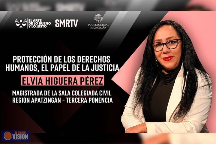 Brindamos una justicia más humana, cercana y prioritaria: magistrada Elvia Higuera Pérez