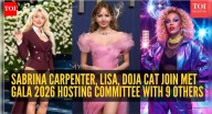 Met Gala 2026: Sabrina Carpenter, Lisa, Doja Cat join hosting committee, check full list inside