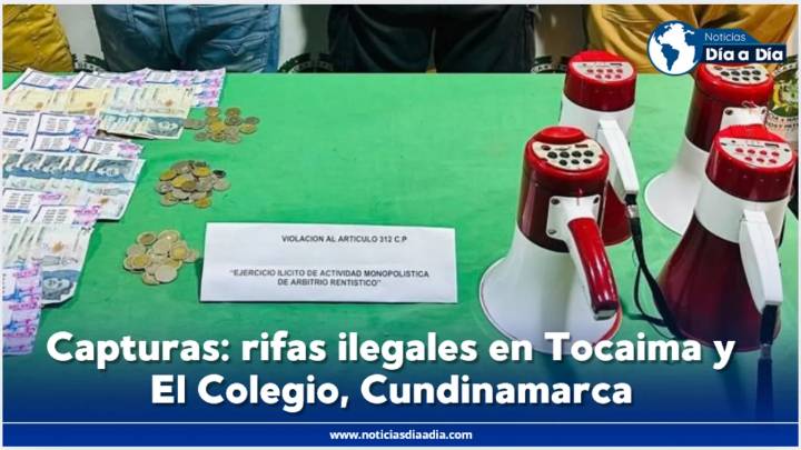 Capturados: posibles rifas ilegales en Tocaima y El Colegio, Cundinamarca