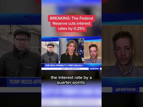 BREAKING: The Federal Reserve cuts interest rates by 0.25%