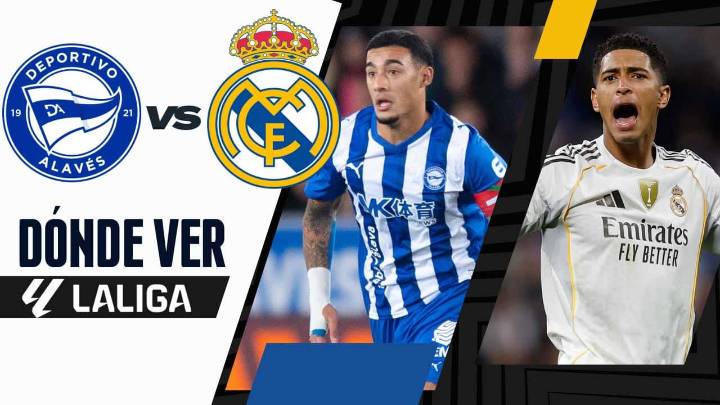 Alavés vs Real Madrid: dónde ver, canales TV y streaming, partido de LaLiga EN VIVO