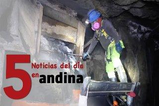 Las 5 del día: Parlamento amplía hasta diciembre del 2026 del Registro Integral de Formalización Minera