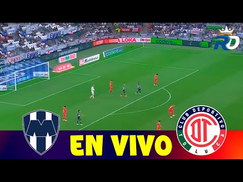 Canal 5 y TUDN EN VIVO GRATIS — cómo mirar partido Toluca vs. Monterrey FC por tv abierta y Fútbol Online
