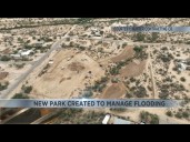 New park created to manage flooding in Tucson