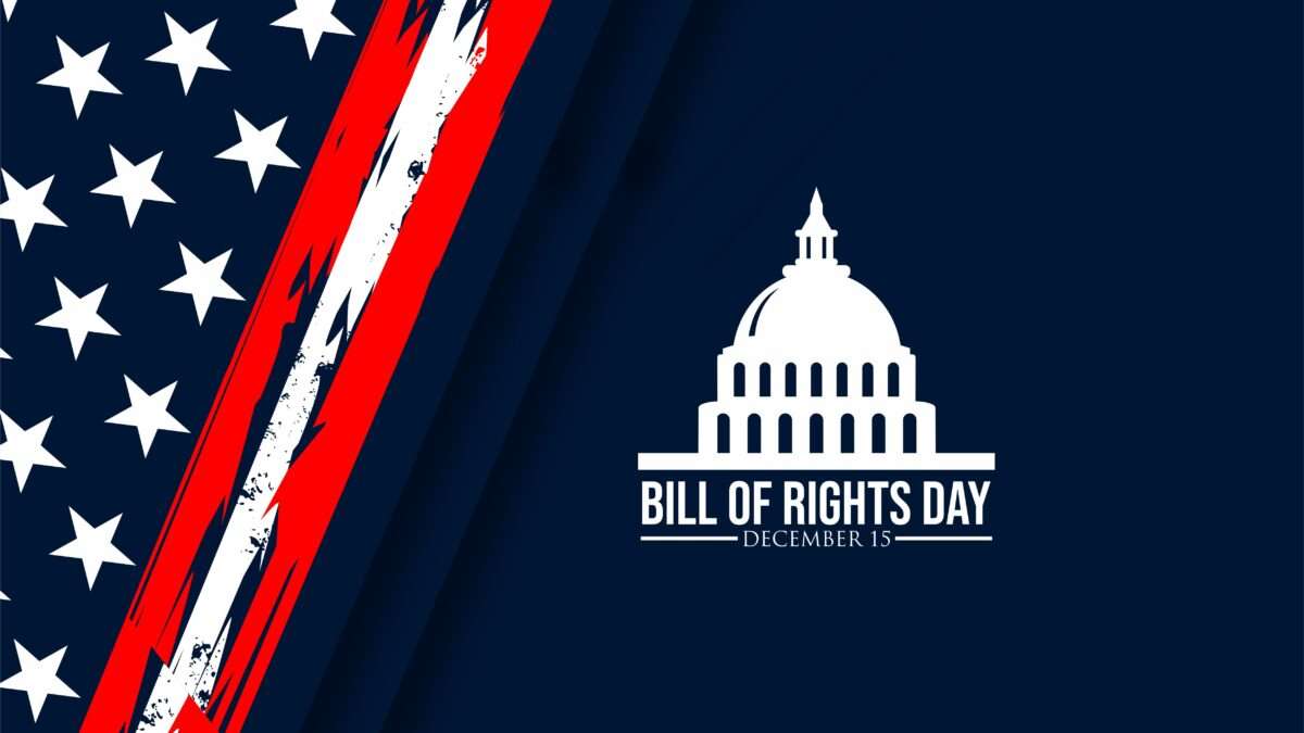 Bill of Rights Day: How Your Rights Keep Authoritarianism in Check