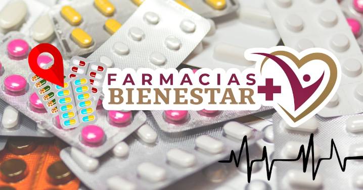 ¿Dónde están las Farmacias del Bienestar?: Esta es su ubicación