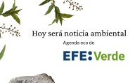 Hoy será #NoticiaAmbiental… #AgendaAmbiental de EFEverde / 17 de septiembre