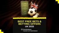 Free Bets & betting offers 2025 - Claim £1000+ in bonuses for August