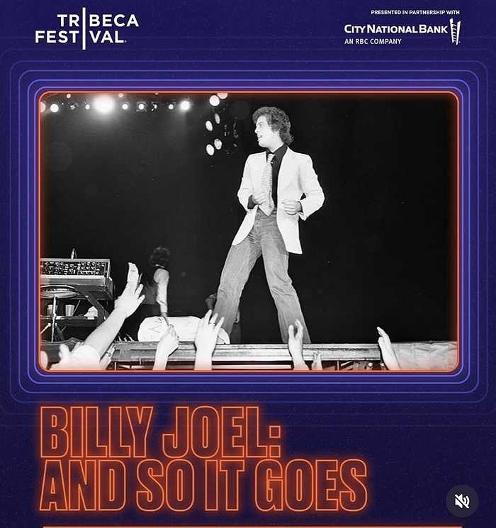 Billy Joel: And So It Goes Shines at Tribeca Film Festival Premiere - A Long Island Legend Honored in New HBO Documentary