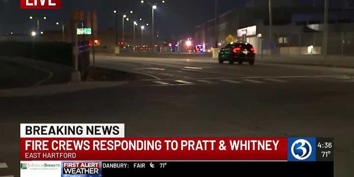 Emergency crews respond to Pratt & Whitney in East Hartford