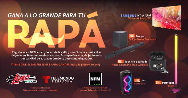¡Este Día del Padre lo celebramos en grande con Lobo 97.7 FM, Telemundo Nebraska y NFM!