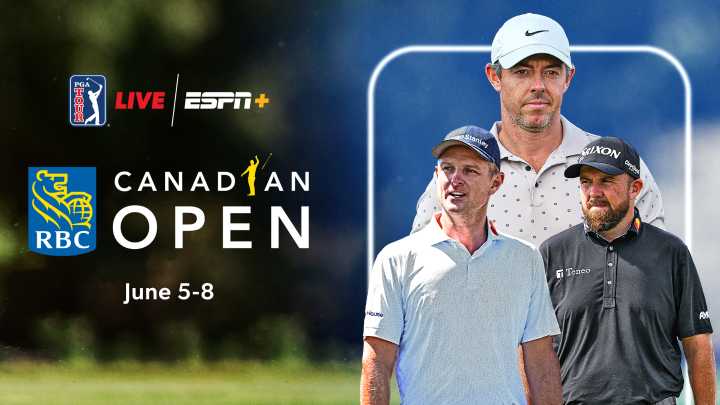 PGA TOUR LIVE on ESPN+: Exclusive, Four-Stream Coverage of the RBC Canadian Open