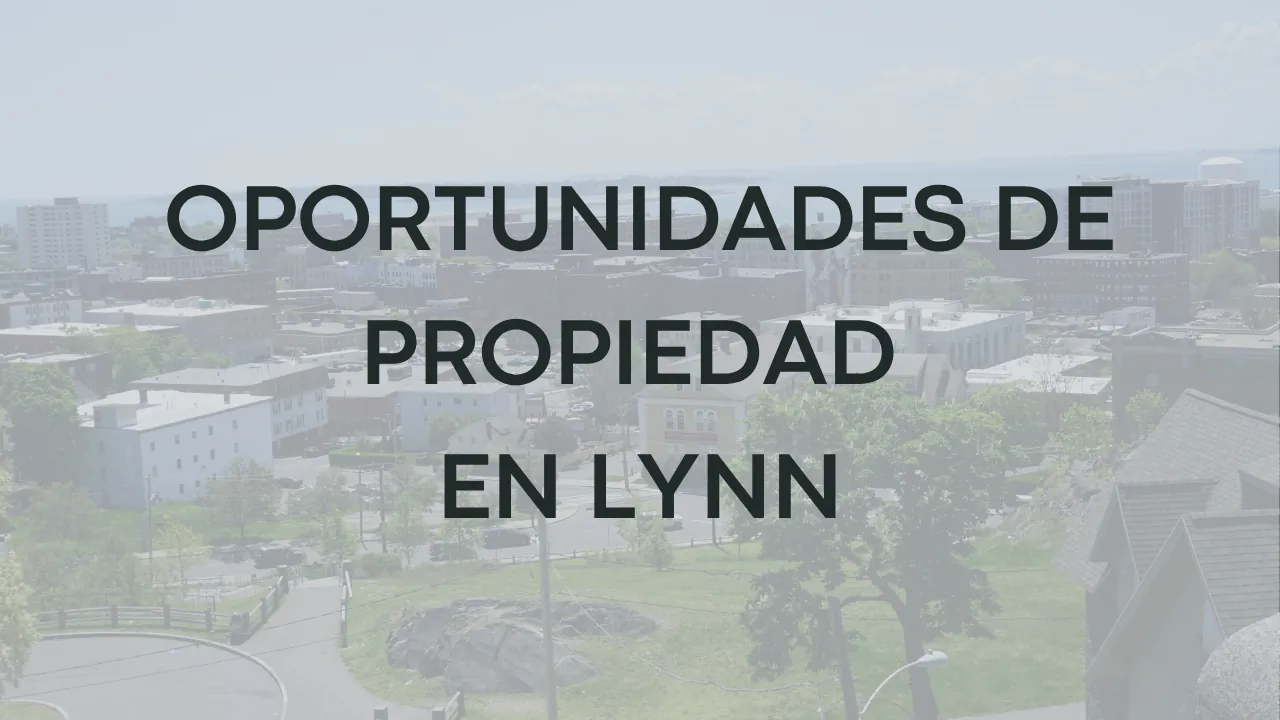OPORTUNIDADES DE PROPIEDAD EN LYNN