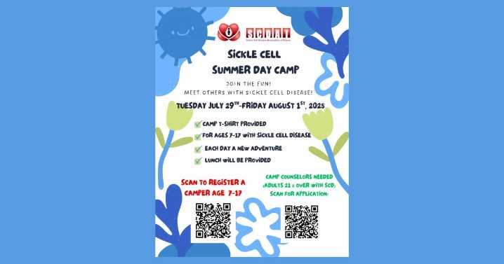 Its time to sign up for the 4-day Sickle Cell summer day camp and or the 2