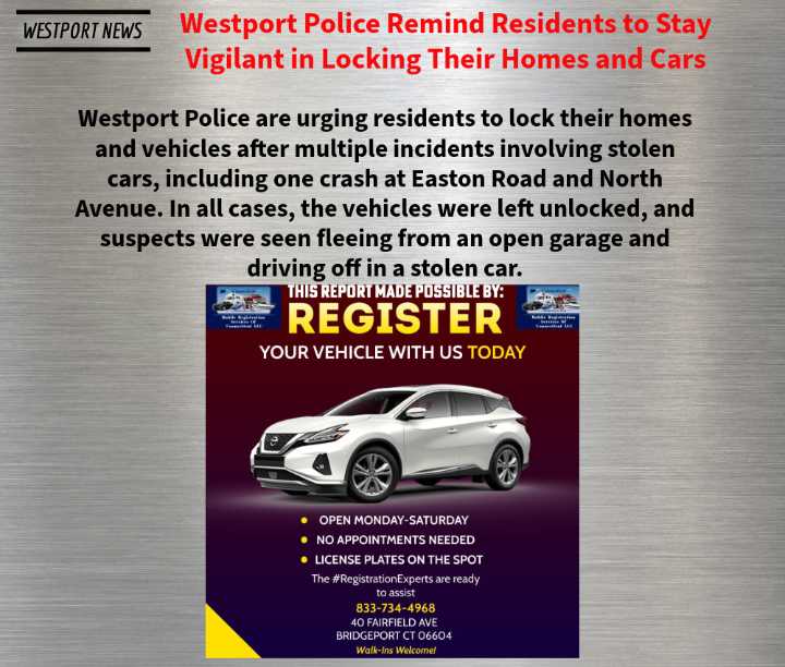 Westport Police Remind Residents to Stay Vigilant in Locking Their Homes and Cars