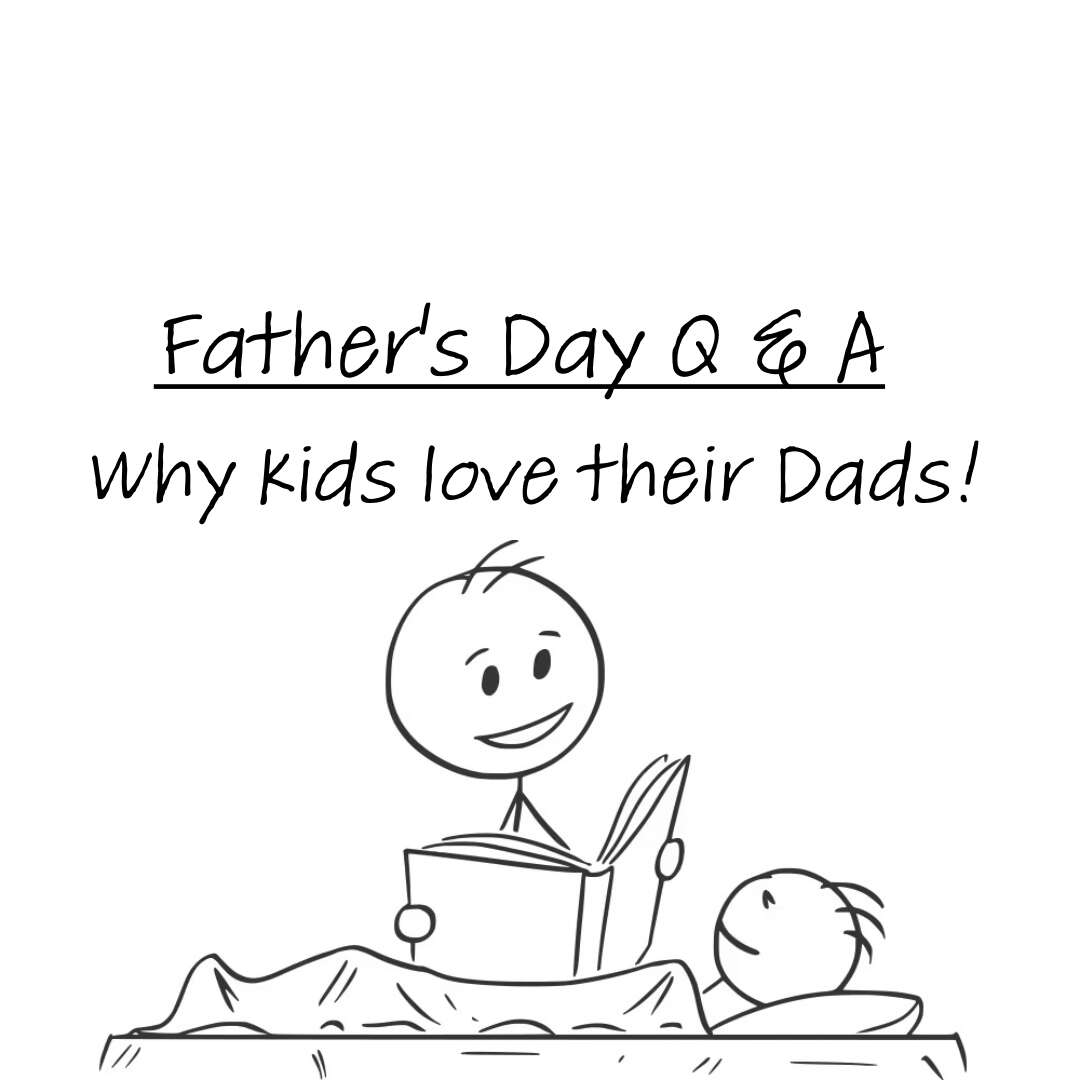 Q & A: Hear why preschoolers love their dad ahead of Father’s Day
