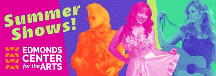 Edmonds Center for the Arts announces summer shows