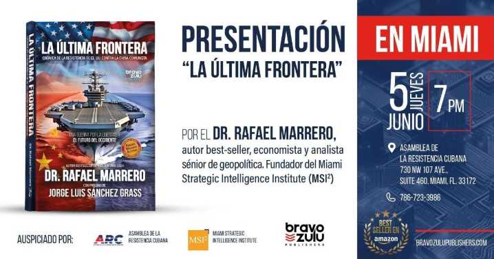 Anuncian presentación en Miami el libro La última frontera, del Dr. Rafael Marrero