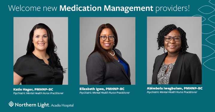 Northern Light Acadia Medication Management welcomes new mental health nurse practitioners