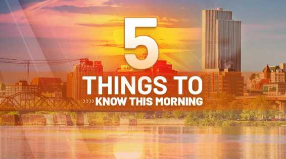 5 things to know this Thursday, June 5