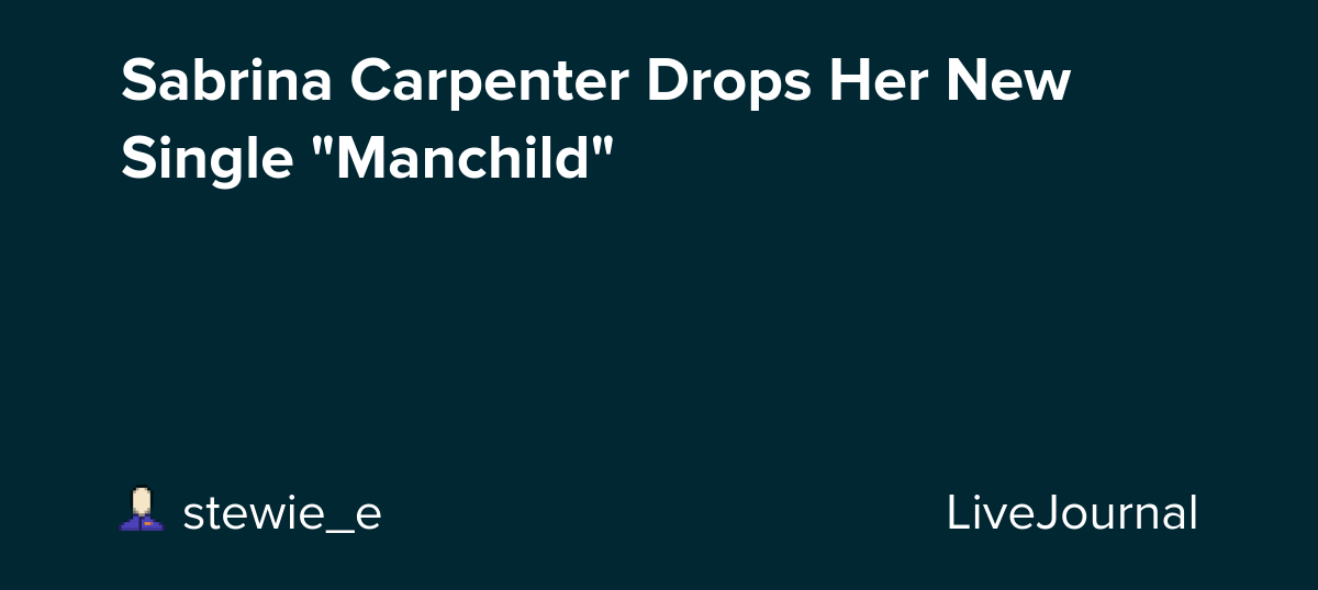 Sabrina Carpenter Drops Her New Single "Manchild"