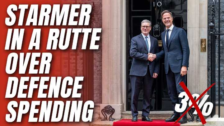 Rutte & Hypocrite Starmer to Push for NATO Spending Boost as Labour Squats on 2.5%