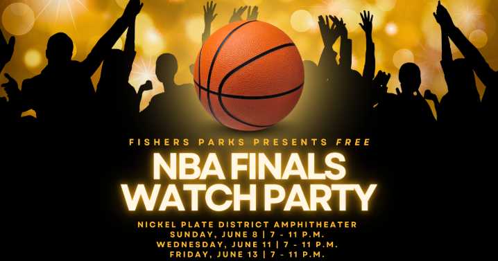 Fishers Parks hosting free watch parties during the NBA Finals
