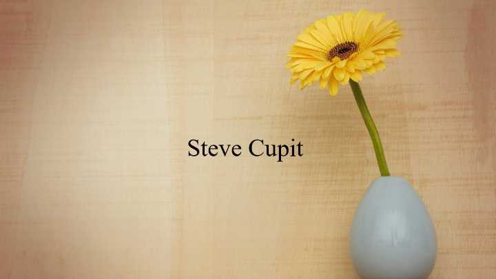 Obituary: Steve Cupit