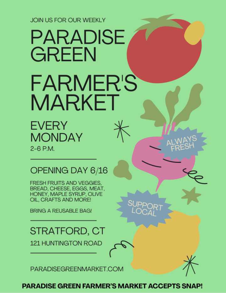 PARADISE GREEN FARMERS MARKET RETURNS JUNE 16 IN STRATFORD