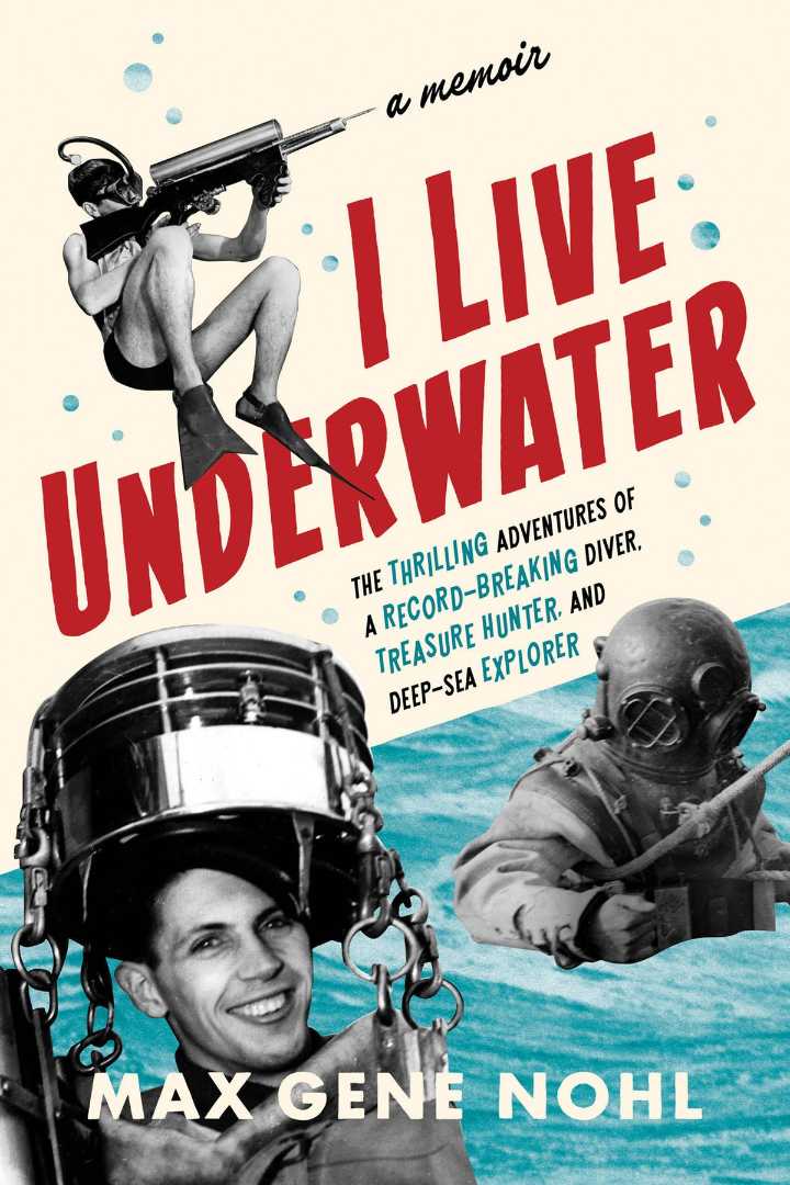 Max Gene Nohl, Milwaukee’s Deep Sea Diver