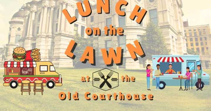 "Lunch on the Lawn" returns this summer at the Old Vanderburgh County Courthouse