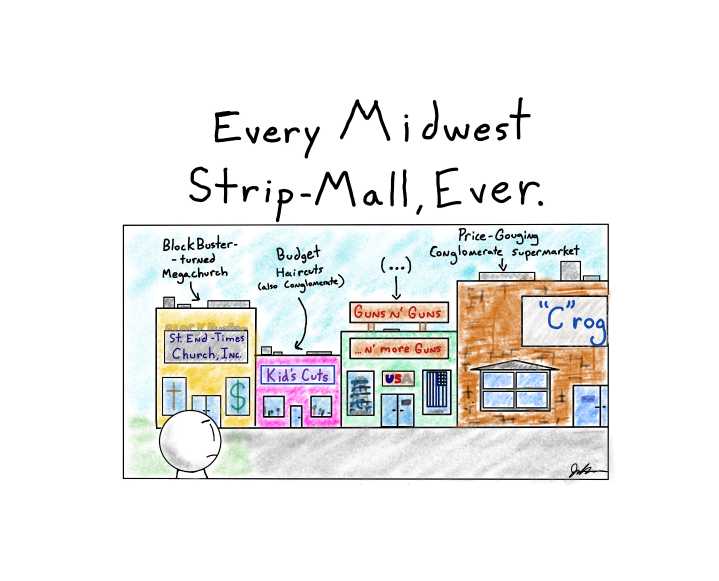 Every midwest strip-mall, ever.