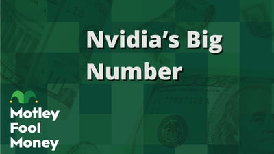 Nvidia's Big Number
