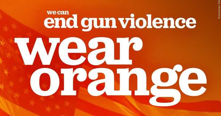 'Wear Orange Weekend' kicks off to honor people lost to gun violence