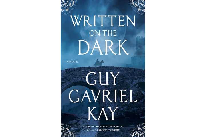 Guy Gavriel Kay’s Written on the Dark weaves together murder mystery, war epic and more