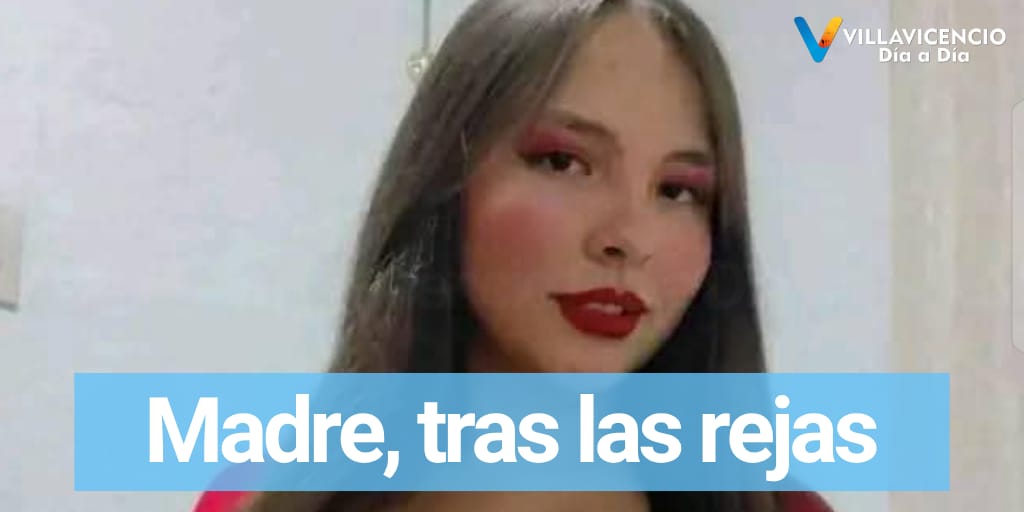 A la cárcel mujer señalada de causarle la muerte a su hija de dos años