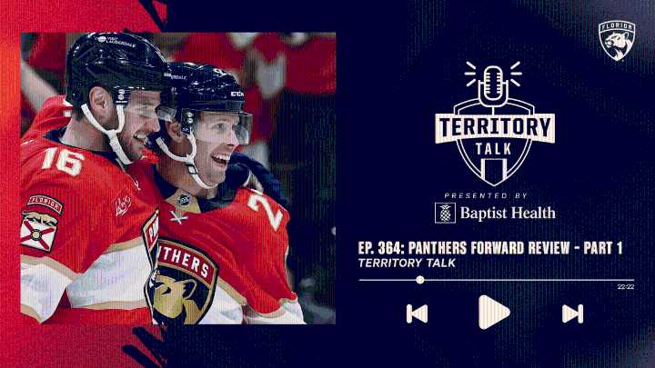 Territory Talk: Panthers 24-25 Forward Review – Part 1 (Ep. 364)