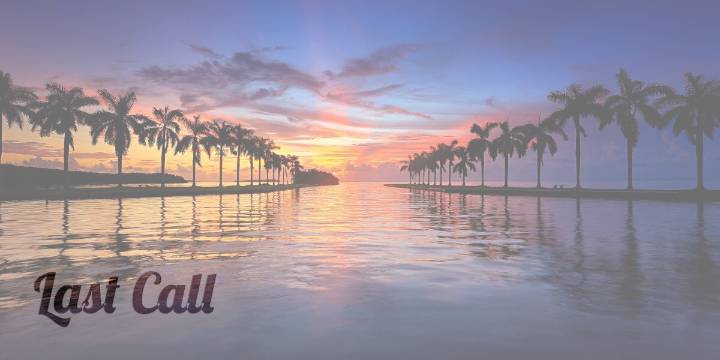 Last Call for 8.6.25 – A prime-time read of what’s going down in Florida