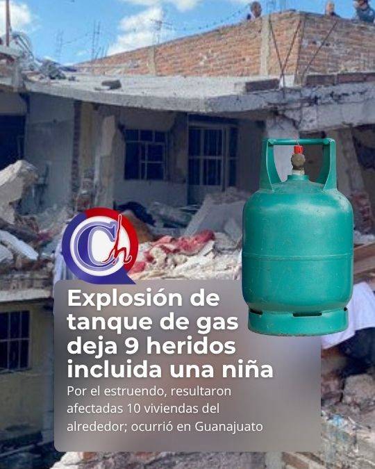 Explosión de tanque de gas en León deja nueve lesionados y afecta más de 10 viviendas